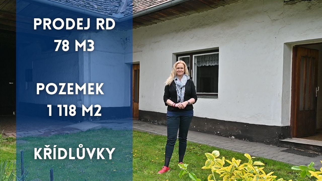 Prodej domu Křídlůvky, 2+1,78m2, pozemek 1 118m2