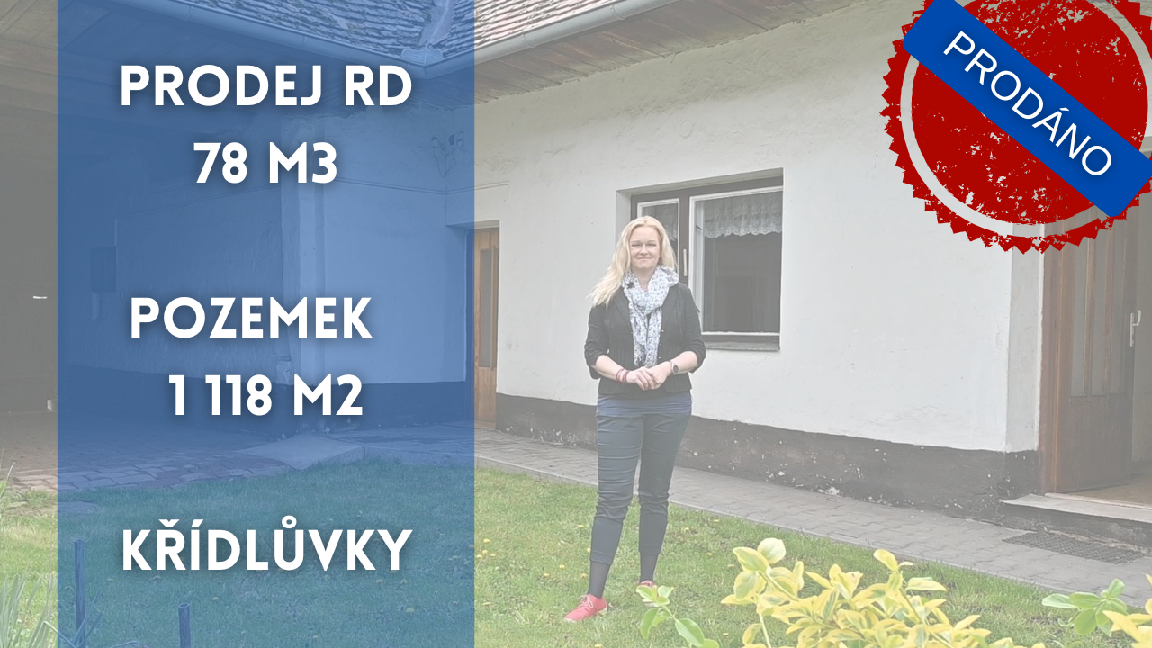 PRODÁNO rodinný dům Křídlůvky, 2+1,78m2, pozemek 1 118m2