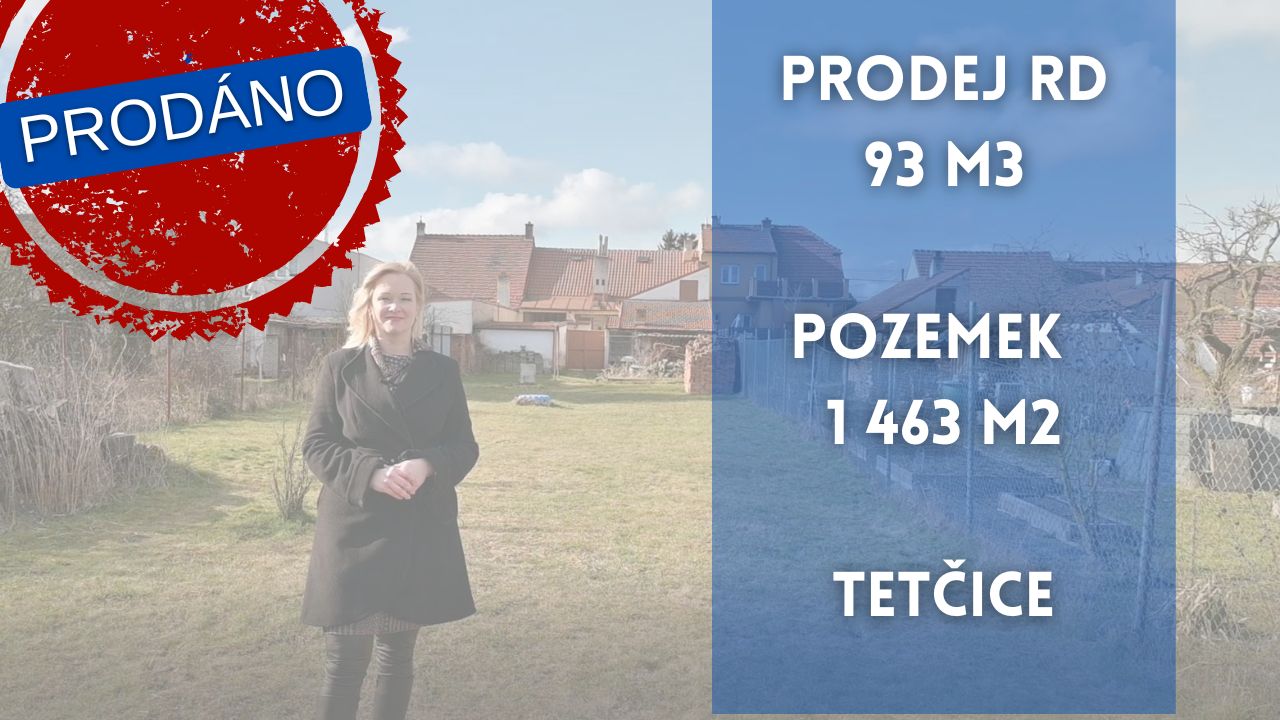 PRODÁNO Prodej domu Tetčice, 4+1, 93m2, pozemek 1 463 m2 